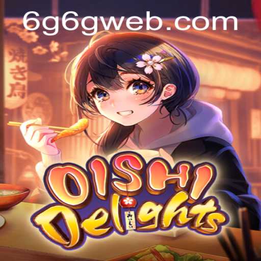 Exploring OishiDelights: The Culinary Adventure with a Twist of 6G6G